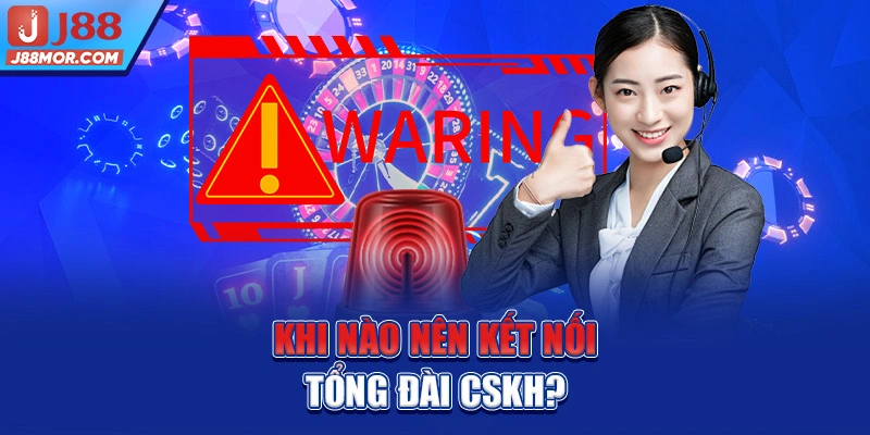 Khi nào nên kết nối tổng đài CSKH?